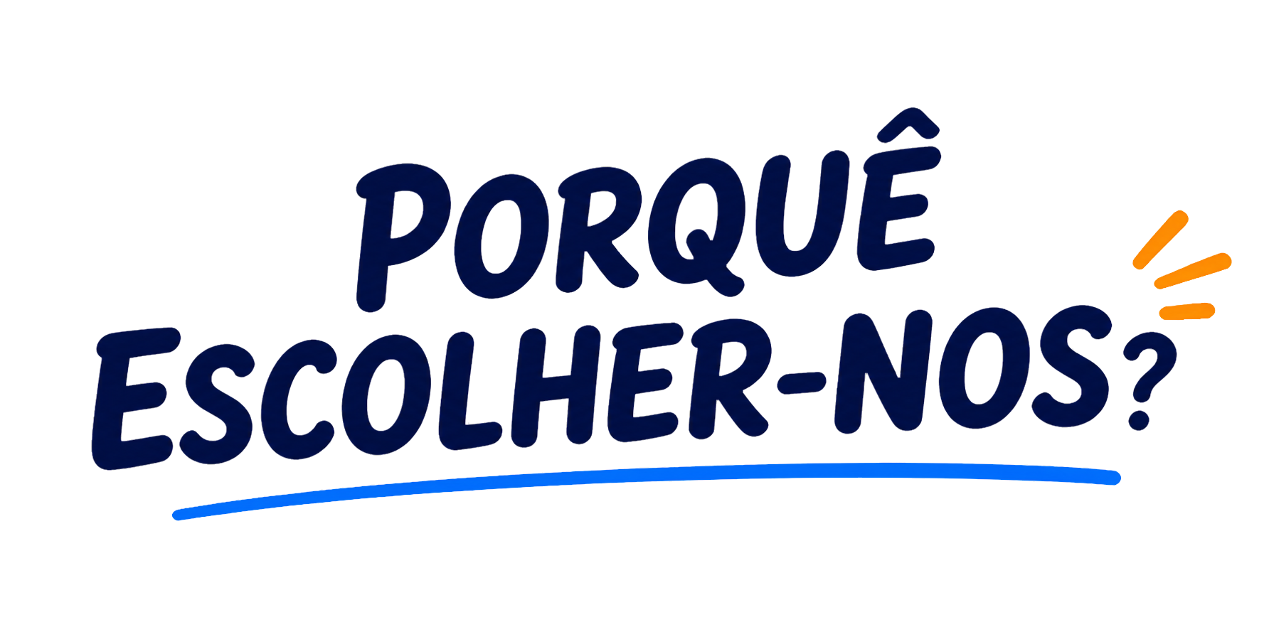 Porquê escolher-nos?